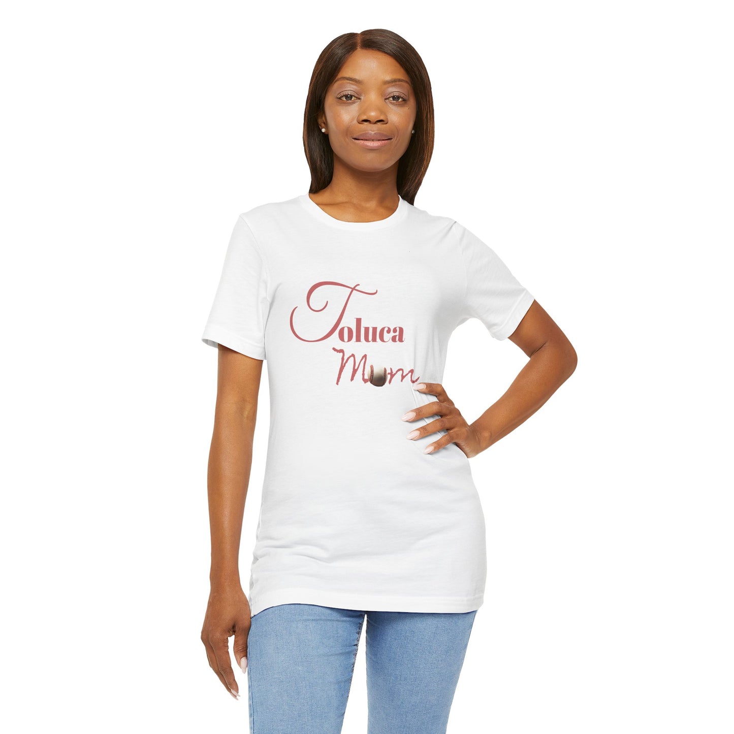 Toluca Mom Short Sleeve Tee