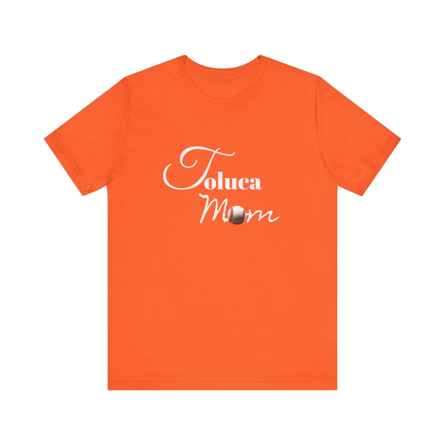 Toluca Mom Short Sleeve Tee