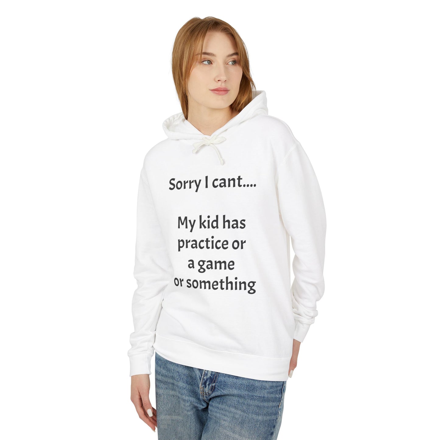 "Sorry I Cant" Sweatshirt