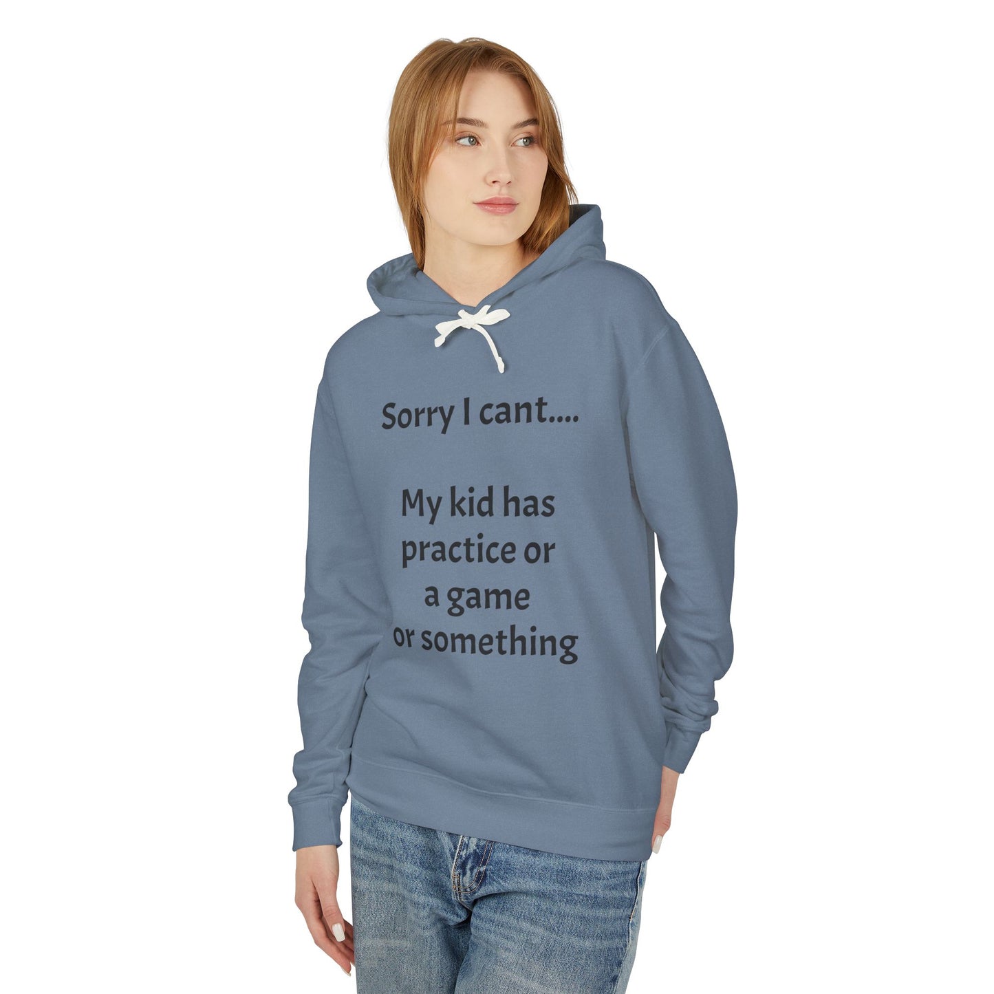 "Sorry I Cant" Sweatshirt