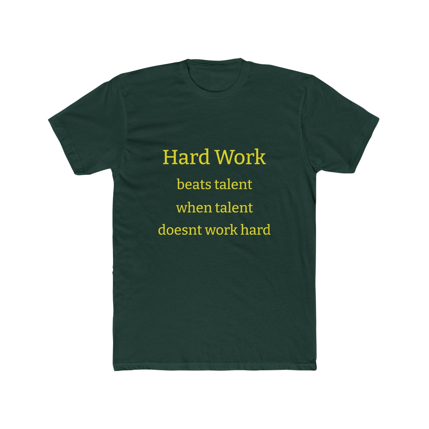 Adult Tshirt (Hard Work)