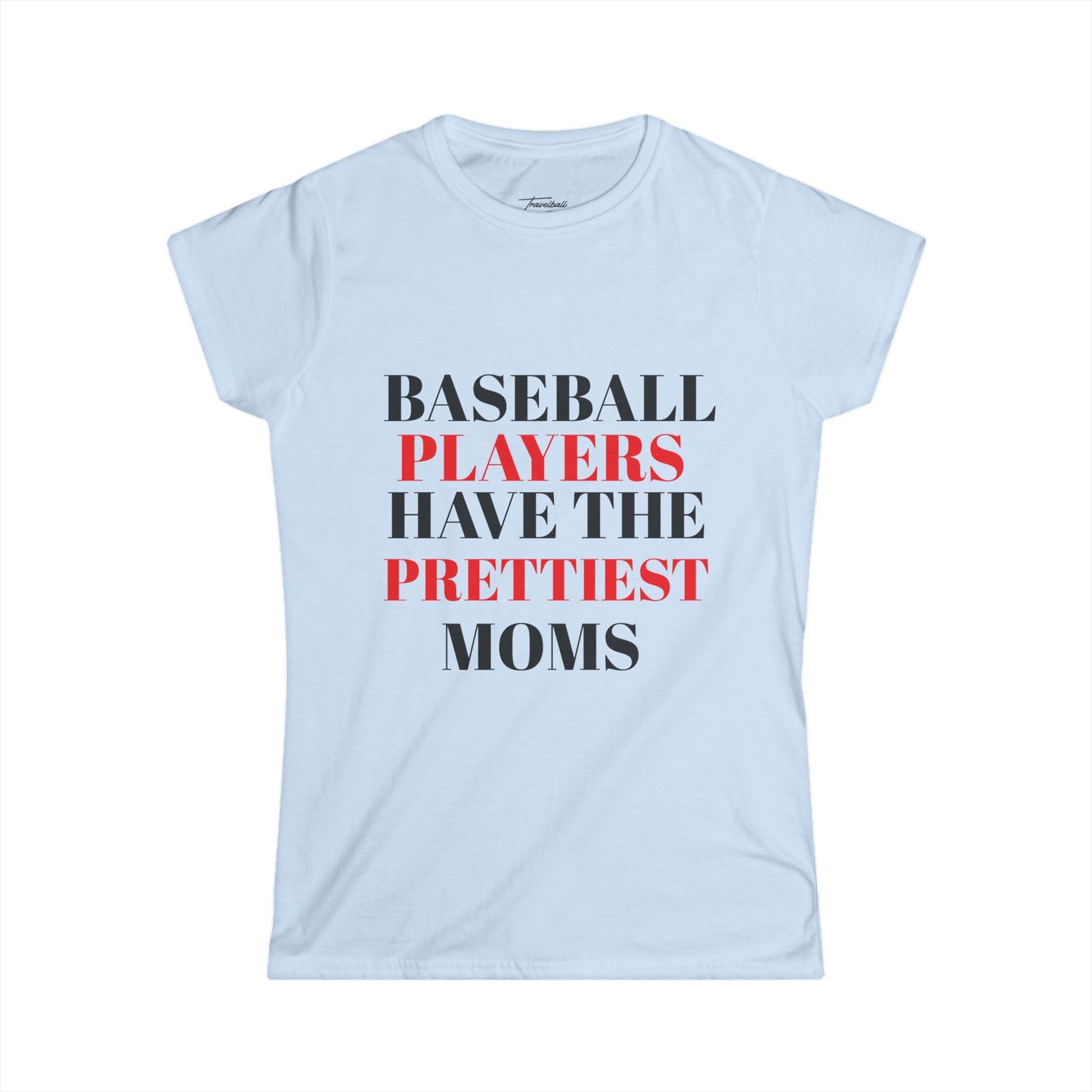 Baseball Player Mom Tee | Stylish Women's Softstyle T-Shirt for Proud Moms | Perfect Gift for Sports Lovers