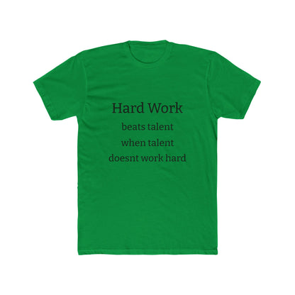 Adult Tshirt (Hard Work)