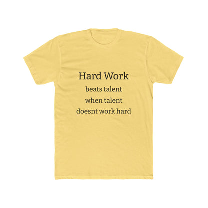 Adult Tshirt (Hard Work)