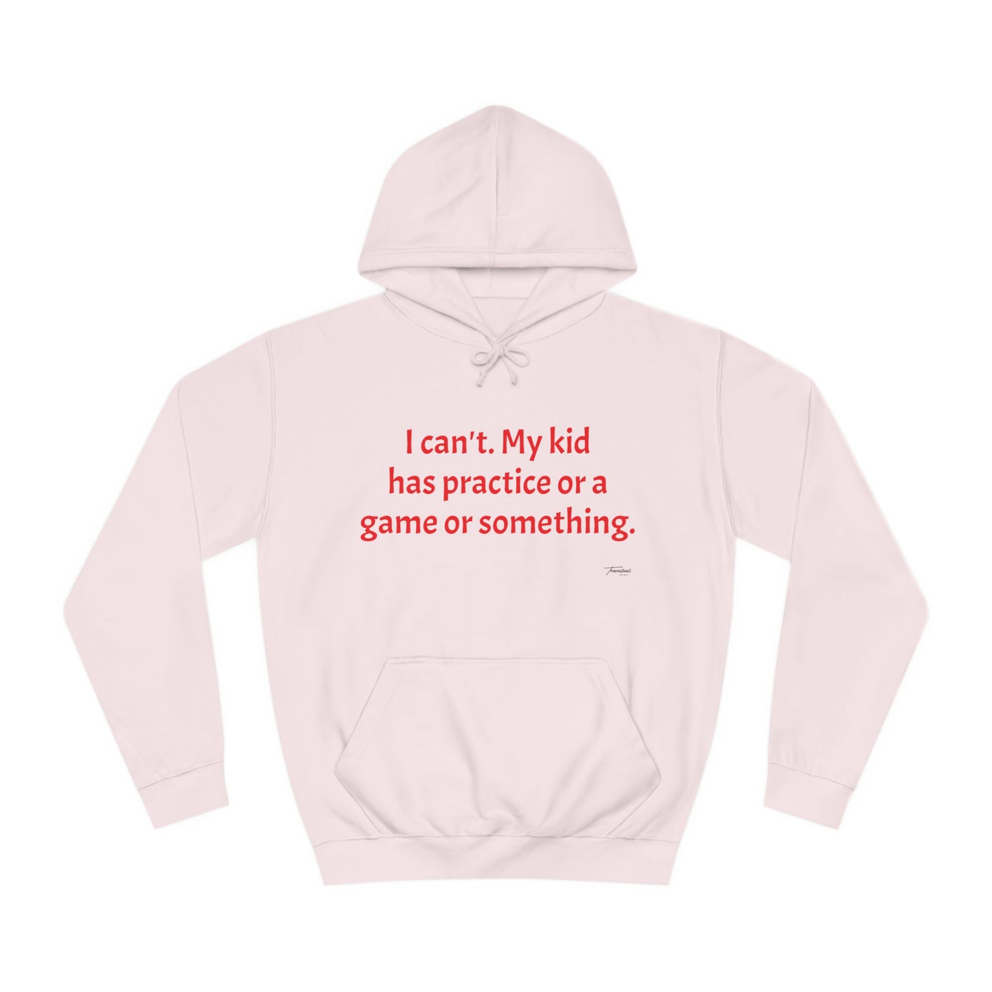 Unisex College Hoodie- I cant