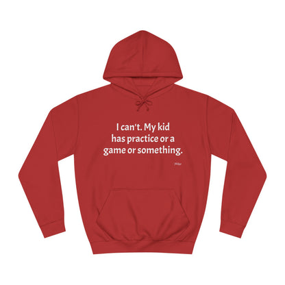 Unisex College Hoodie- I cant