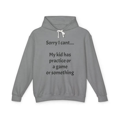 "Sorry I Cant" Sweatshirt