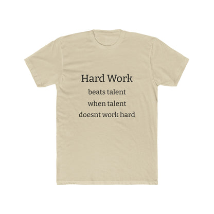 Adult Tshirt (Hard Work)