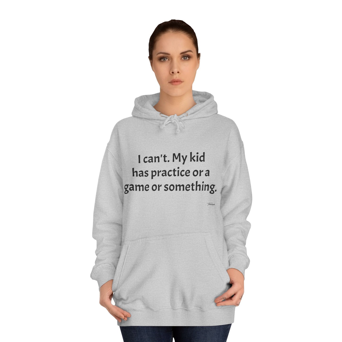 Unisex College Hoodie- I cant