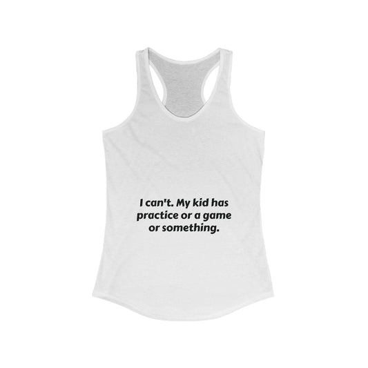 Women's Racerback Tank ( I cant)