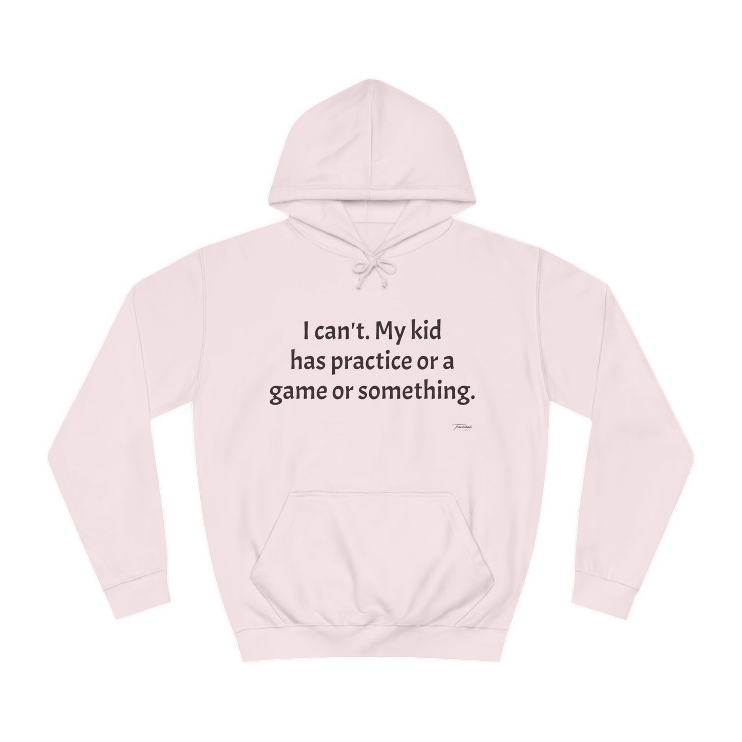 Unisex College Hoodie- I cant