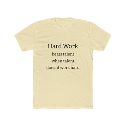 Adult Tshirt (Hard Work)