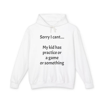 "Sorry I Cant" Sweatshirt