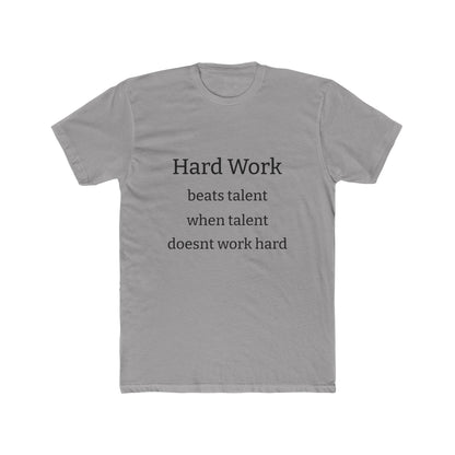 Adult Tshirt (Hard Work)
