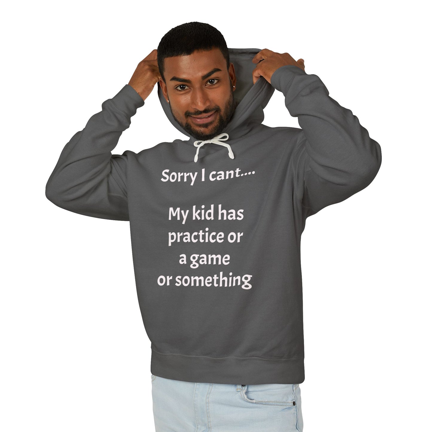 Sorry I cant Sweatshirt