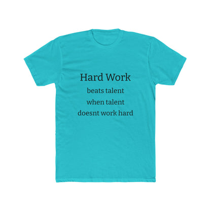 Adult Tshirt (Hard Work)