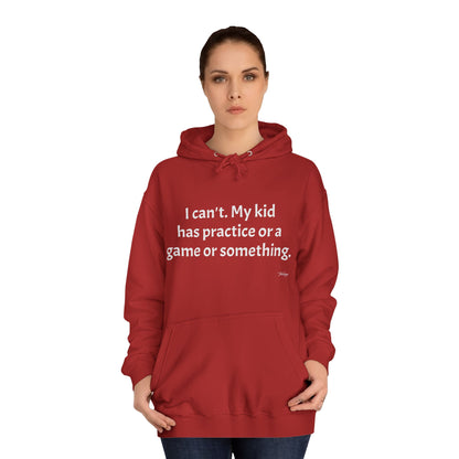 Unisex College Hoodie- I cant