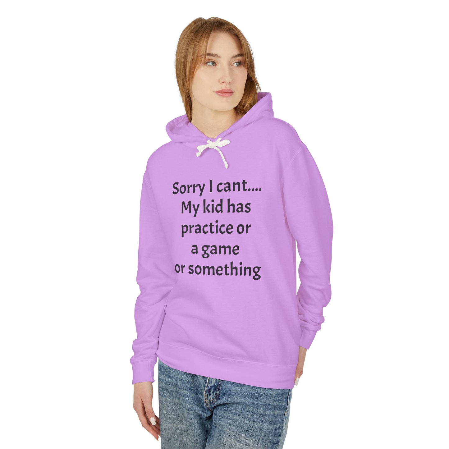 Sorry I cant Sweatshirt