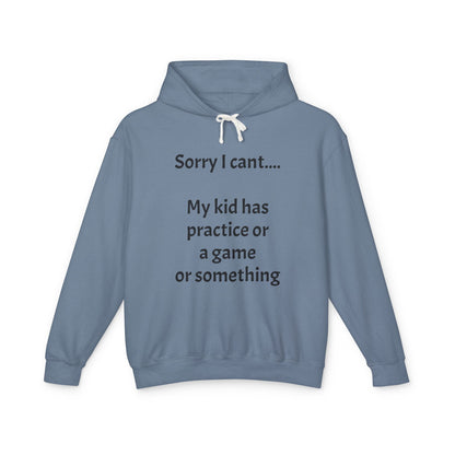 "Sorry I Cant" Sweatshirt