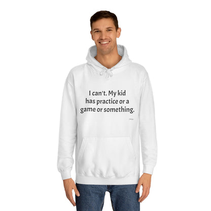 Unisex College Hoodie- I cant