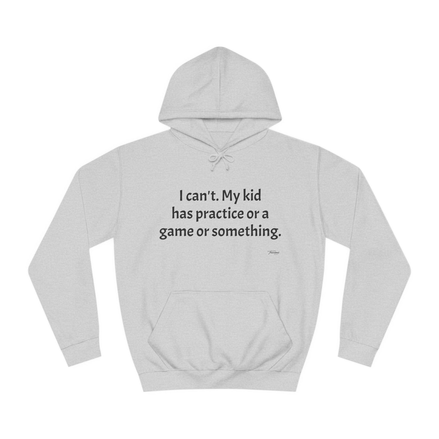 Unisex College Hoodie- I cant